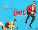 Histoire Du Pet De l'Antiquité à Nos Jours. FEIXAS Jean