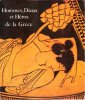 Hommes , Dieux et Héros de La Grèce - 23 Octobre 1982 - 31 Janvier 1983. Collectif