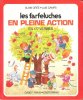 Les Farfeluches En Pleine Action En 177 Verbes. GREE Alain