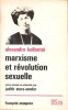 Marxisme et Révolution Sexuelle : Textes Choisis et Présentés Par Judith Stora -Sandor. KOLLONTAÏ Alexandra