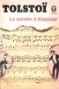 La Sonate à Kreutzer. TOLSTOÏ Léon