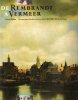 De REMBRANDT à VERMEER : Les Peintres Hollandais Au Mauritshuis de La Haye . 19 Février -30 Juin 1986. BEN BROOS , HOETINK Hans , ...