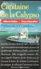 Capitaine de La Calypso. FALCO Albert , PACCALET Yves