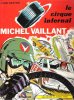 Le Cirque Infernal : Michel Vaillant. GRATON Jean