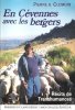 En Cévennes Avec Les Bergers : Récits De Transhumances. CLEMENT Pierre A.