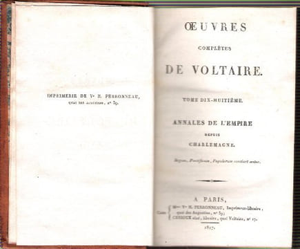 Oeuvres Complètes De Voltaire : Tomes 17 , 18 : Histoire De Charles XII , Roi De Suède , Suivie De Celle De L'Empire De Russie Sous Pierre- Le - ...