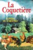 La Coquetière. CIRINO Linda D.