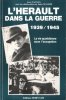 L'Hérault dans La Guerre 1939 / 1945 : La Vie Quotidienne sous L'occupation. SAGNES Jean