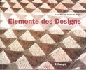 Elemente Des Designs : Farben , Strukturen Und Formen Neu Entdecken  . Mit 177 Farbfotografien. OEI Loan , DE KEGEL Cécile