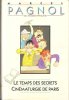 Le Temps Des Secrets , Souvenirs D'enfance - Cinématurgie De Paris. PAGNOL Marcel