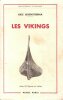 Les Vikings : Histoire et Civilisation. OXENSTIERNA Eric  Comte
