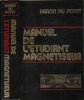 Le Guide de l'étudiant Magnétiseur. BARON DU POTET