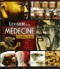 Lexiguide de la Médecine Traditionnelle Chinoise. Collectif