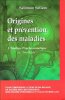 Origines et Prévention des Maladies : L'Analyse Psychosomatique . " La Tour-Effets ". SELLAM Salomon