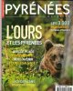 Pyrénées Magazine n° 106  . Juillet - Août 2006 : L'OURS et Les Pyrénées  - Quelle Place pour L'homme Quel Avenir pour Le Sauvage ?  Les 3 000 ...