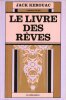 Le Livre Des Rêves  ( Book of Dreams ). KEROUAC Jack