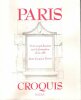 PARIS CROQUIS : Cent Vingt Dessins sur La Formation de la Ville. TERRIN Jean-Jacques