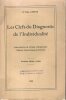 Les Clefs Du Diagnostic De l'Individualité : Aide-Mémoire De Clinique Thérapeutique , Méthode Hippocratique-Cartonienne. CARTON Paul Dr.
