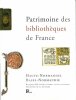 Patrimoine Des Bibliothèques De France : Un Guide Des Régions . Volume 9  : Haute-Normandie  , Basse-Normandie. Collectif
