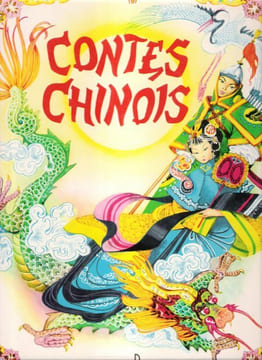Contes Chinois : - Huang et Le Génie Du Tonnerre - L'étrange Aventure De Liu - Le Prince Tortue - Le Palais Du Prince Dragon - Monsieur Hu. CONTES ...