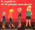 Le Mystère de La Plume Mordorée. DELETAILLE Albertine
