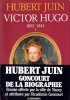Victor Hugo 1802 - 1843 tome 1 . Complet de son bandeau Goncourt de la Biographie . JUIN Hubert 