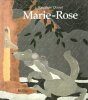 MARIE-ROSE. QUINET Bénédicte 