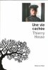 Une Vie cachée . HESSE Thierry