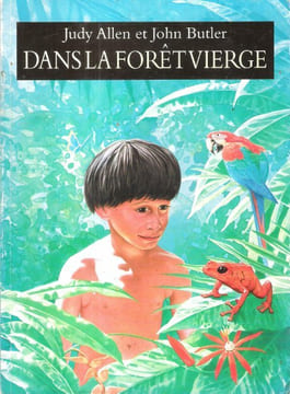 Dans la Forêt Vierge. ALLEN Judy