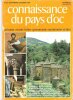 Connaissance Du Pays d'Oc . N° 33  Septembre / Octobre 1978 : Largentière - Les Ébénistes De Saint-Jean-du-Gard - Le Magnan et Son Éducation - Musée ...