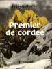 Premier De Cordée. FRISON-ROCHE Roger