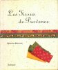 Les Tissus de Provence . BOUCHER Roseline 