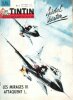 Tintin . Le Journal Des Jeunes De 7 à 77 Ans . N° 817 . 18 Juin 1964  . Spécial Aviation ,  les mirages III attaquent . Collectif , Graton , Weinberg ...