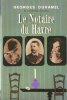 Le Notaire du Havre . Chronique des Pasquier 1. DUHAMEL Georges