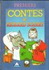 Premiers Contes de Richard Scarry : Le petit Chaperon Rouge - Le Loup et les 7 Petites Chèvres - Boucle D'Or et les trois Ours . SCARRY Richard