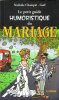 Le Petit Guide Humoristique du Mariage . CHAMPIE - GAËL Nathallie