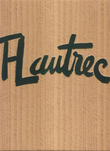 Henri de TOULOUSE-LAUTREC . Complet .