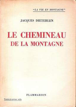 Le Chemineau de la Montagne. Complet de sa publicité éditeur . DIETERLEN