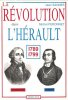 La Révolution dans L'Hérault 1789 1799. SAGNES Jean , PERONNET Michel