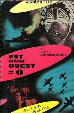 EST MOINS OUEST EGALE ZERO ( Ost minus West = Null ) . KELLER Werner