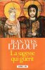 La Sagesse qui Guérit . Livre + CD. LELOUP Jean-Yves