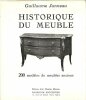 Historique du Meuble 200 modèles de meubles anciens. JEANNEAU Guillaume