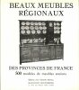 Beaux Meubles Régionaux des Provinces de France . 500 modèles de meubles anciens. MAUMENE Albert