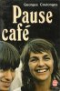 Pause Café. COULONGES Georges