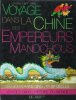 Voyage dans la Chine des Empereurs Mandchous : Les Souverains Quing 17 ° - 18 ° siècles . ALBERT Jean-Paul 