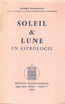 Soleil & Lune en Astrologie . BARBAULT et collectif