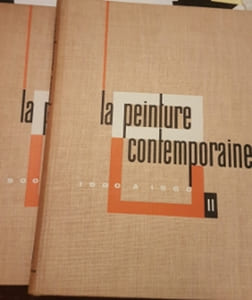 La Peinture Contemporaine de 1900 à 1960 Tomes I et II . Complet