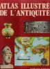 Atlas Illustré de L'Antiquité. ALEXANDRE Paul