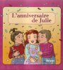 L'anniversaire de Julie. FERRER Sandrine