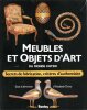Meubles et Objets D'Art du monde entier : Secrets de fabrication , critères d'authenticité . DRURY Elisabeth , sous la direction de 